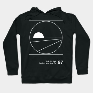 Perfect From Now On / Minimalist Graphic Fan Artwork Design Hoodie